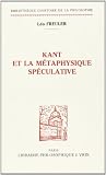 Kant Et La Metaphysique Speculative (Bibliotheque D'histoire De La Philosophie) (French Edition) Kant Et La Metaphysique Speculative (Bibliotheque D'histoire De La Philosophie) (French Edition)