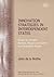 Innovation Strategies in Interdependent States: Essays on Smaller Nations, Regions and Cities in a Globalized World (New Horizons in the Economics of Innovation series)
