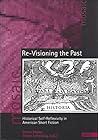 Re-visioning the past: Historical self-reflexivity in American short fiction (Mosaic)