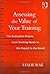 Assessing the Value of Your...