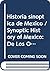Historia sin óptica de México: de los Olmecas a Fox
