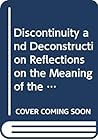 (Dis)continuity and (De)construction Reflections on the Meaning of the Past in Crisis Situations