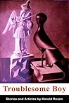 Troublesome Boy