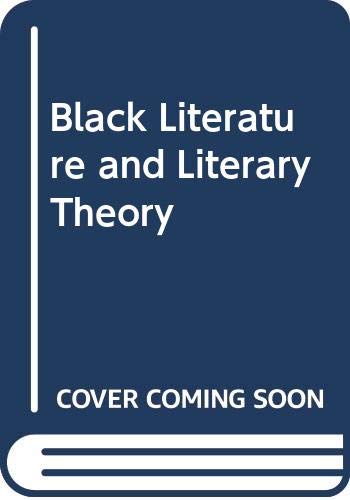 Black Literature and Literary Theory (Hardcover)