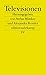 Televisionen (Edition Suhrkamp) (German Edition)