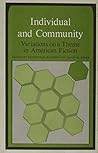 Individual and Community: Variations on a Theme in American Fiction