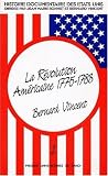 Révolution américaine, 1775-1783 Révolution américaine, 1775-1783