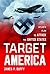 Target America : The Influence of Communist Propaganda on the U.S. Media