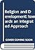 Religion & development: Towards an integrated approach (Antropologische studies VU)