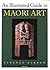 An Illustrated Guide to Maori Art