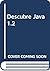 Descubre Java 1.2 (Spanish Edition)