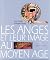 Les anges et leur image au ...