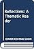 Reflections: A Thematic Reader