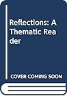 Reflections: A Thematic Reader