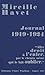 Journal 1919-1924: "Aller droit à l'enfer par le chemin même qui le fait oublier"