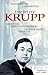 Der letzte Krupp: Arndt von Bohlen und Halbach : das Ende einer Dynastie (German Edition)