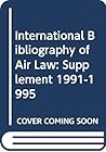 International Bibliography of Air Law