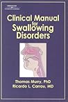 Clinical Manual For Swallowing Disorders Clinical Manual For Swallowing Disorders