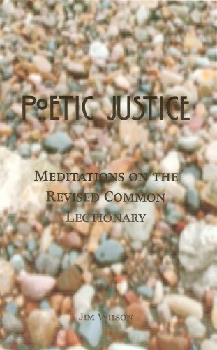 Poetic Justice: Meditations on the Revised Common Lectionary, Year C (Paperback)