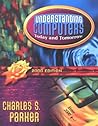 Understanding Computers: Today and Tomorrow 2000 Understanding Computers: Today and Tomorrow 2000