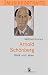 Arnold Schonberg: Werk und ...