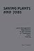 Saving Plants and Jobs: Union-Management Negotiations in the Context of Threatened Plant Closing