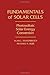 Fundamentals of Solar Cells: Photovoltaic Solar Energy Conversion