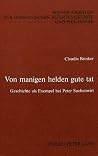 Von manigen helden gute tat: Geschichte als Exempel bei Peter Suchenwirt (Wiener Arbeiten zur Germanischen Altertumskunde und Philologie) (German Edition)