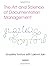 The Art and Science of Documentation Management