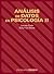 Analisis de datos en psicologia II/ Analisis of data in psychology II (Spanish Edition)