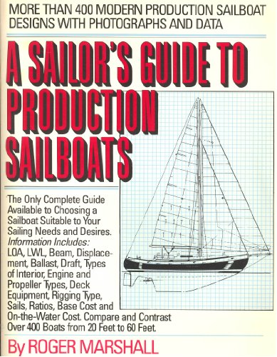 A Sailor's Guide to Production Sailboats (Paperback)