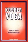 Kosher Yoga (Books of Oral Tradition, Volume Two)