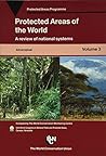Protected Areas of the World: Vol. 3 - Afrotropical: A Review Of National Systems