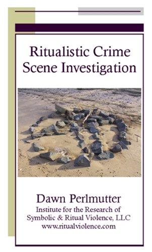 Ritualistic Crime Scene Investigation (Paperback)