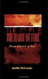 The Habit of Fire: Selected & New (Capital Collection)