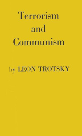 Terrorism and Communism: A Reply to Karl Kautsky