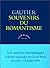 Souvenirs du romantisme (L'école des lettres) (French Edition)