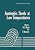 Austenitic Steels at Low Temperatures by R. P. Reed