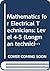Mathematics for Electrical Technicians Levels 4 and 5 by John O. Bird