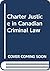 Charter Justice in Canadian...