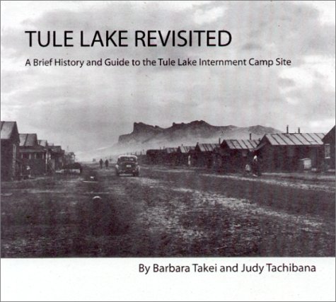 Tule Lake Revisited (Spiral-bound)