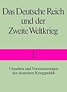 Das Deutsche Reich und der Zweite Weltkrieg (Beiträge zur Militär- und Kriegsgeschichte) (German Edition)