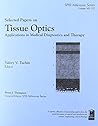 Selected Papers on Tissue Optics: Applications in Medical Diagnostics and Therapy (Spie Milestone Series)