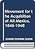 Movement for the Acquisition of All Mexico, 1846-1948 by John R. Fuller