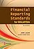 Financial Reporting Standards for Malaysia by Jane Lazar