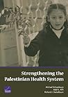 Strengthening the Palestinian Health System