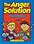 The Anger Solution Workbook