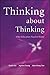 Thinking about Thinking by Jessie Ee