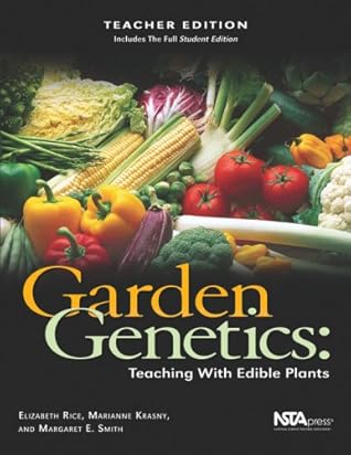 Garden Genetics: Teaching With Edible Plants