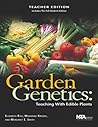 Garden Genetics: Teaching With Edible Plants